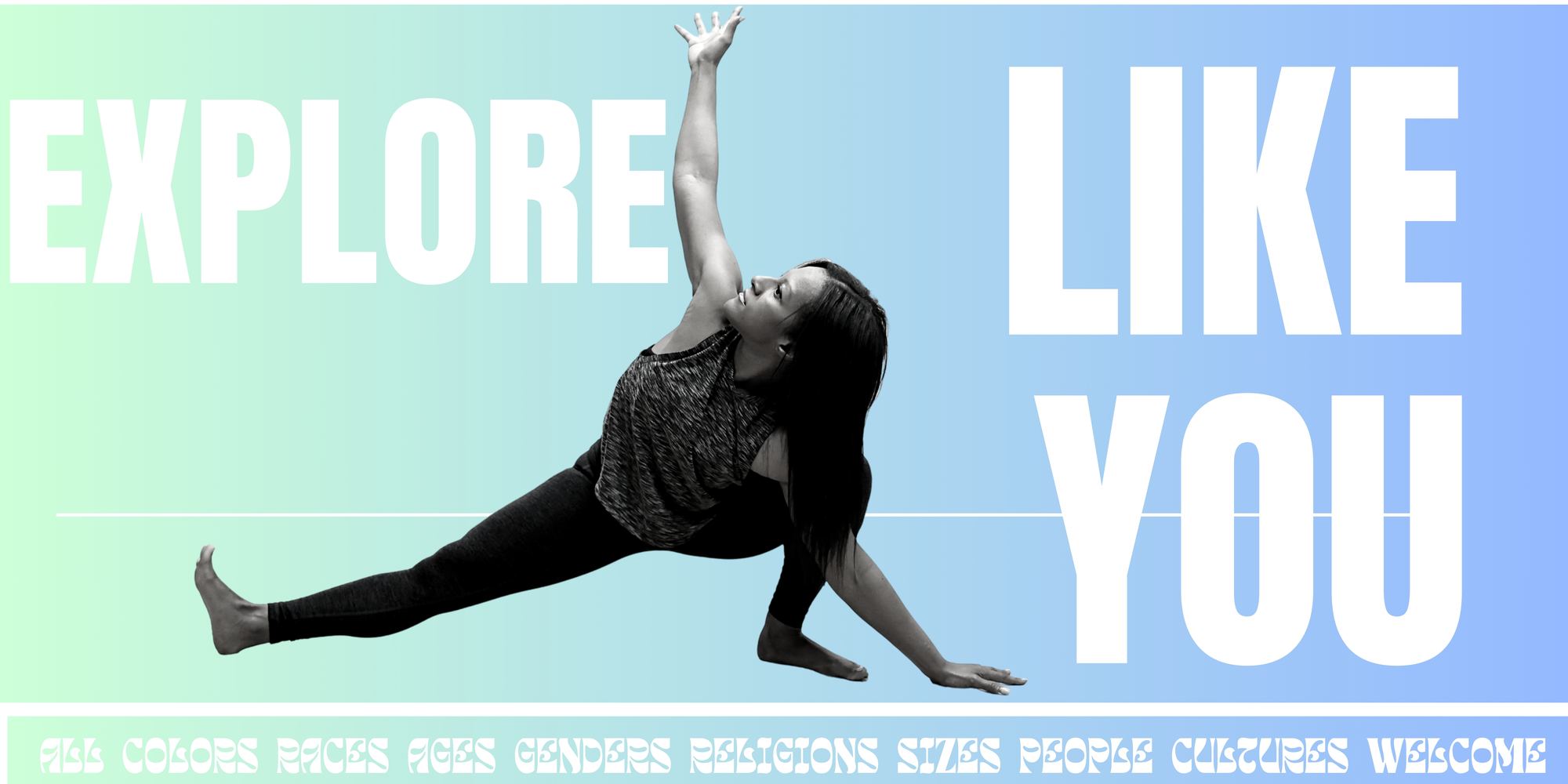 Explore Like You: Revolution Yoga graphic of a yogi in a side lunge